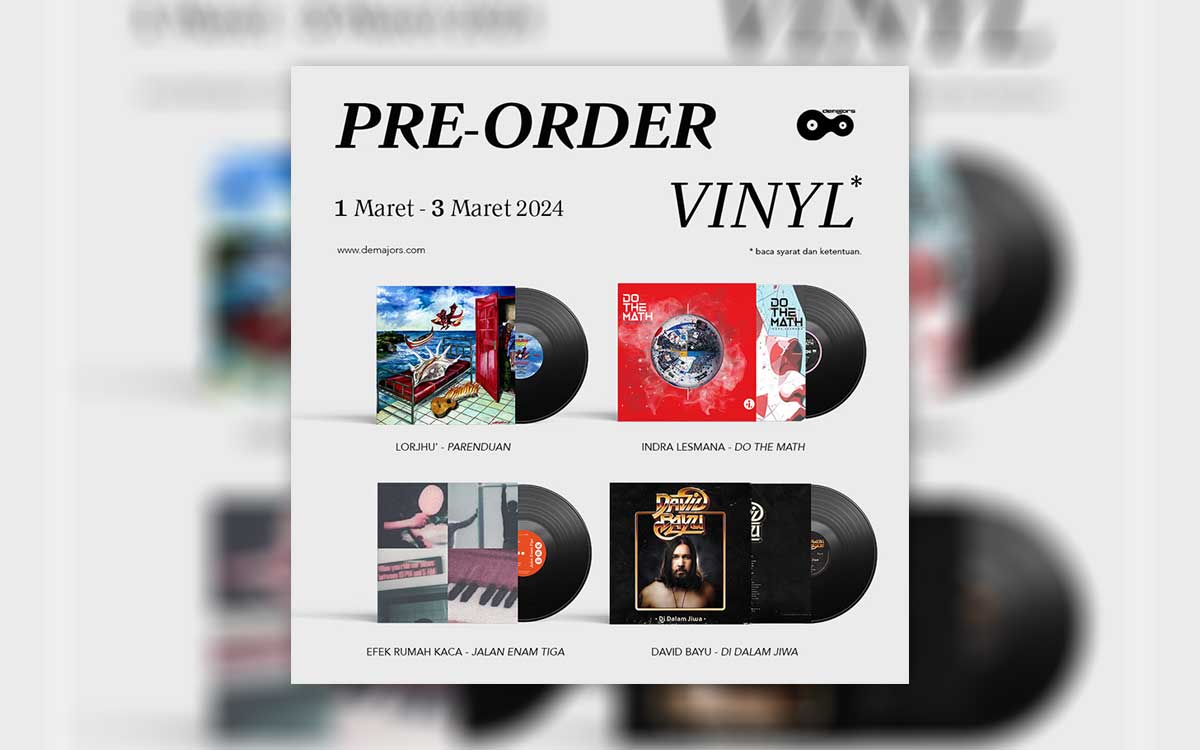 Demajors Buka Pre-Order Vinyl David Bayu, Efek Rumah Kaca, dan Indra Lesmana
